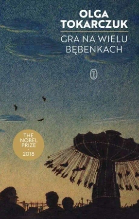 Gra na wielu bębenkach wyd. 2022 - Olga Tokarczuk
