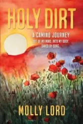 Holy Dirt - Molly Lord