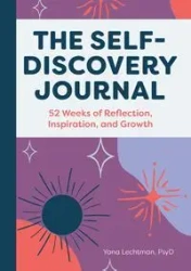 The Self-Discovery Journal - Lechtman Yana