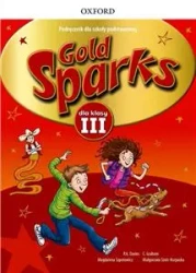 GOLD SPARKS dla klasy III. Podręcznik z nagraniami audio (dotacja)