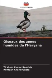 Oiseaux des zones humides de l'Haryana - Kaushik Tirshem Kumar