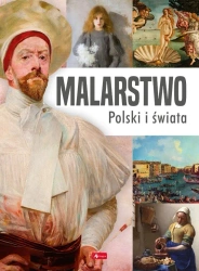 Malarstwo Polski i świata - praca zbiorowa