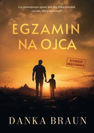 eBook Egzamin na ojca - Danka Braun epub mobi