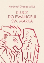 eBook Klucz do Ewangelii św. Marka - kard. Grzegorz Ryś mobi epub