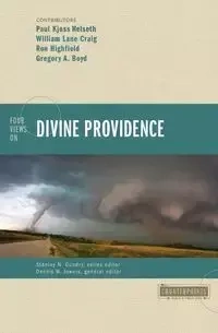 Four Views on Divine Providence - Craig William Lane