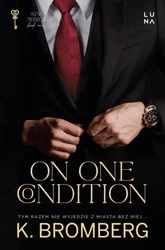 eBook On One Condition - K. Bromberg mobi epub