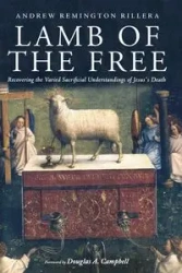 Lamb of the Free - Andrew Rillera Remington