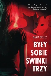 eBook Były sobie świnki trzy - Daria Orlicz mobi epub