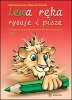 Lewa ręka rysuje i pisze 2 - Marta Bogdanowicz, Małgorzata Rożyńska