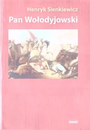 Pan Wołodyjowski Br - Henryk Sienkiewicz