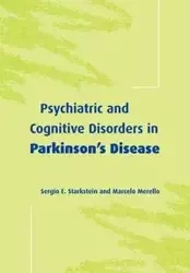 Psychiatric and Cognitive Disorders in Parkinson's Disease - Marcelo Merello