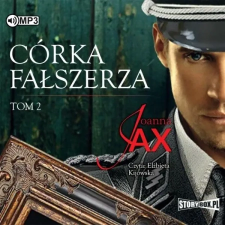 Córka fałszerza T.2 audiobook - Joanna Jax