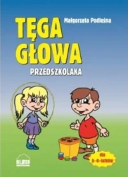 Tęga Głowa Przedszkolaka - Małgorzata Podleśna