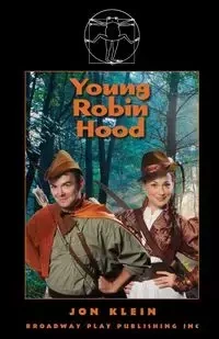 Young Robin Hood - Jon Klein