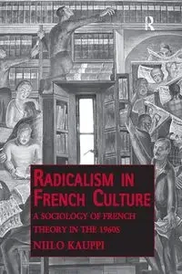 Radicalism in French Culture - Kauppi Niilo