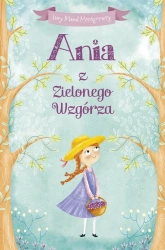 Ania z Zielonego Wzgórza - Lucy Maud Montgomery - 2024