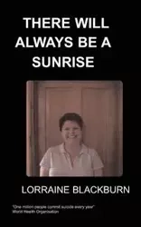 There Will Always Be a Sunrise - Blackburn L.