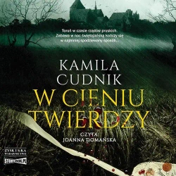audiobook W cieniu twierdzy - Kamila Cudnik