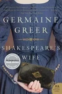 Shakespeare's Wife - Germaine Greer