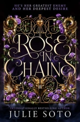 Rose in Chains wer. angielska - Julie Soto