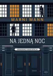 Spadkobiercy Spade Hotel T.1 Na jedną noc - Marni Mann