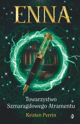 Enna T.1 Towarzystwo Szmaragdowego Atramentu - Kristin Perrin, Anna Kłosiewicz