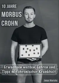 10 Jahre Morbus Crohn - Jonas Hinrichs