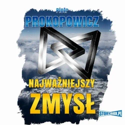 audiobook Najważniejszy zmysł - Piotr Prokopowicz