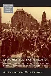 Fragmented Fatherland - Alexander Clarkson