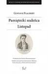 Pamiętniki szaleńca. Listopad - Flaubert Gustave