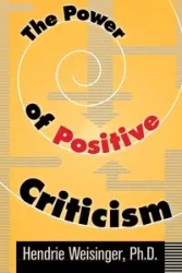 The Power of Positive Criticism - WEISINGER Hendrie