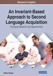 An Invariant-Based Approach to Second Language Acquisition - Elena Orlova
