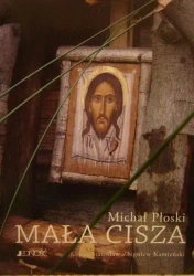 Mała cisza - Michał Płoski