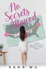 No Secrets Allowed - Wu Kana