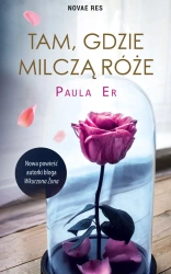 eBook Tam, gdzie milczą róże - Paula Er epub mobi