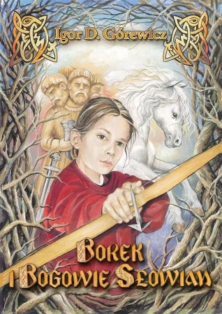 Borek i bogowie słowian (wyd.5) - Igor Górewicz