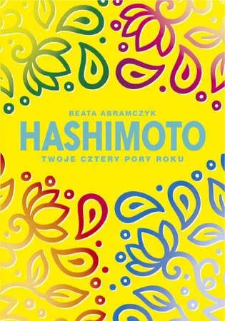 Hashimoto. Twoje cztery pory roku - Beata Abramczyk