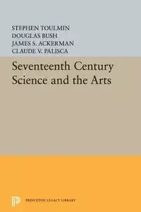 Seventeenth-Century Science and the Arts - Rhys Hedley Howell