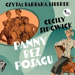 audiobook Panny bez posagu - Cecily Sidgwick