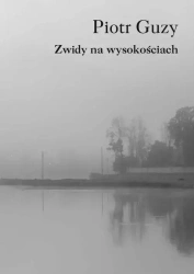 Zwidy na wysokościach - Piotr Guzy