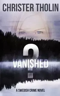 Vanished? - Tholin Christer