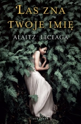 eBook Las zna twoje imię - Alaitz Leceaga epub mobi