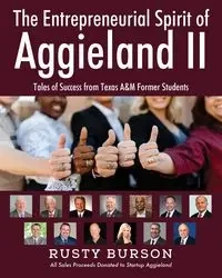 The Entrepreneurial Spirit of Aggieland II - Rusty Burson