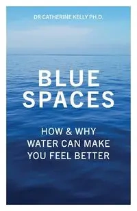 Blue Spaces - Kelly Catherine
