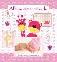 Album mojej córeczki - Monika Matusiak