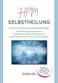 HPM Selbstheilung - Gisela Ott