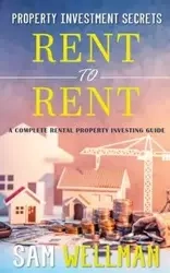 Property Investment Secrets - Rent to Rent - Sam Wellman