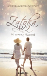 eBook Zatoka 2. W stronę marzeń - Agnieszka Wolińska-Wójtowicz epub mobi