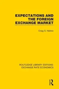Expectations and the Foreign Exchange Market - Craig S. Hakkio
