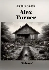 Alex Turner "Rebecca" - Hartmann Klaus